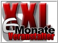 XXL-Veranstalter fr 6 Monate