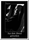 Elia van Scirouvsky: Aus dem Abend getrunken